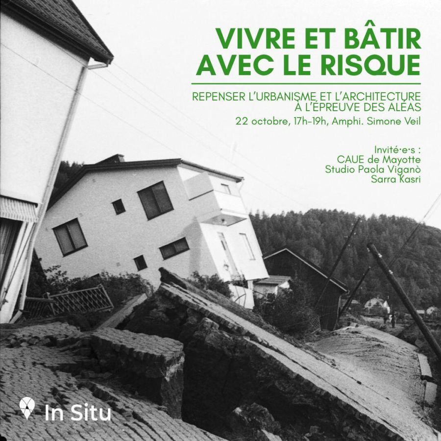 Conférence In Situ : Vivre et bâtir avec le risque | Mercredi 22 octobre