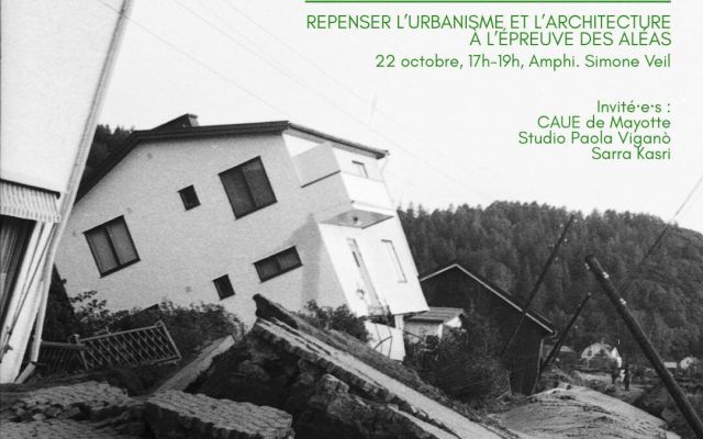 Conférence In Situ : Vivre et bâtir avec le risque | Mercredi 22 octobre